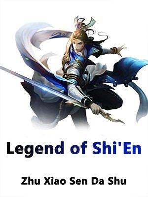 cover image of Legend of Shi'En